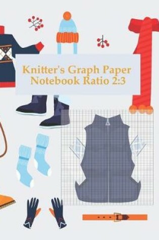 Cover of Knitter's Graph Paper Notebook Ratio 2