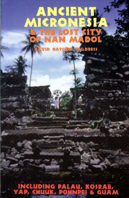 Cover of Ancient Micronesia and the Lost City of Nan Madol