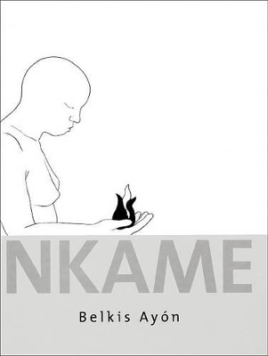 Book cover for Belkis Ayon - Nkame