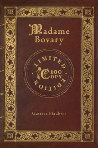 Cover of Madame Bovary (100 Copy Limited Edition)
