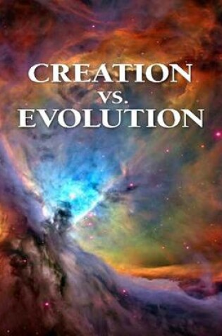 Cover of Creation Versus Evolution