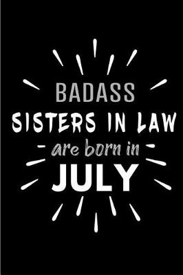 Book cover for Badass Sisters in Law Are Born In July