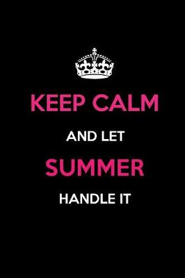 Book cover for Keep Calm and Let Summer Handle It