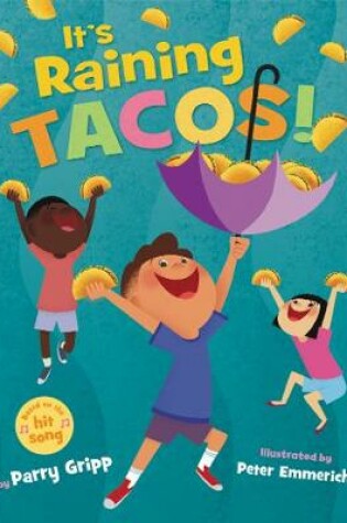 Cover of It's Raining Tacos!