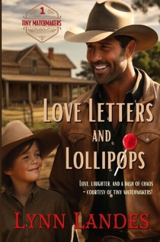 Cover of Love Letters and Lollipops