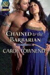 Book cover for Chained To The Barbarian