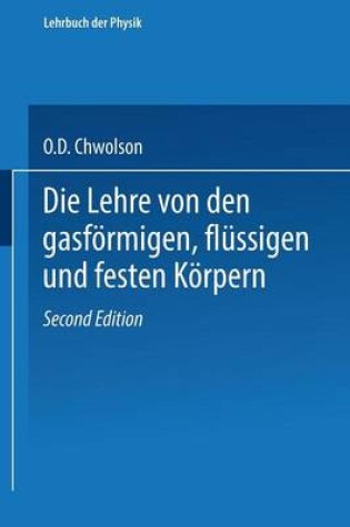 Cover of Die Lehre von den gasförmigen, flüssigen und festen Körpern