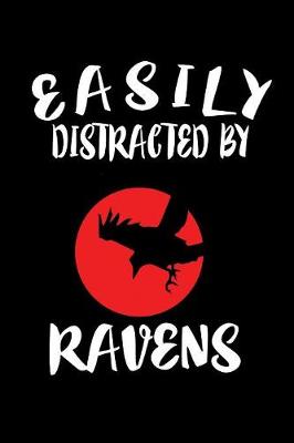 Book cover for Easily Distracted By Ravens