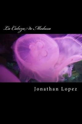Book cover for La Cabeza de Medusa