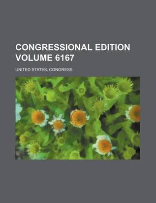 Book cover for Congressional Edition Volume 6167