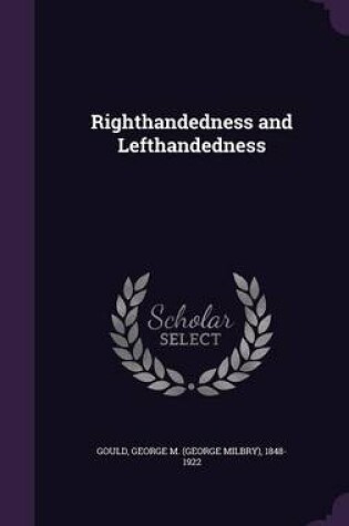 Cover of Righthandedness and Lefthandedness