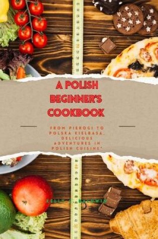 Cover of A Beginner's Polish Cookbook