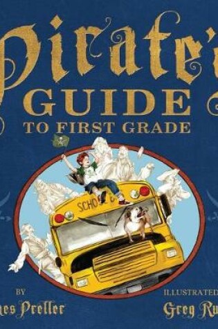 Cover of A Pirate's Guide to First Grade