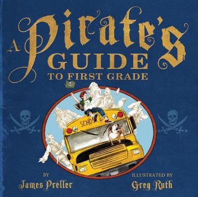 Book cover for A Pirate's Guide to First Grade