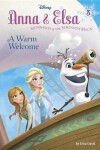 Book cover for Anna & Elsa #3: A Warm Welcome (Disney Frozen)