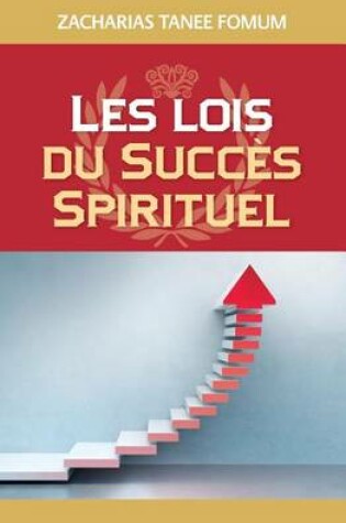 Cover of Les Lois du Succes Spirituel (Volume Un)