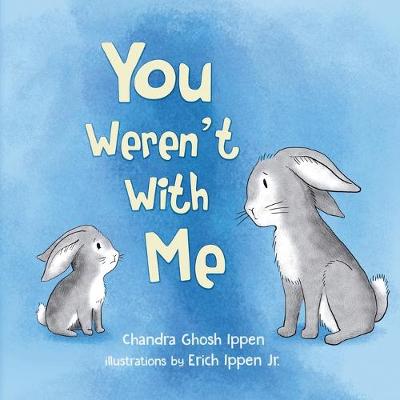 Book cover for You Weren't With Me