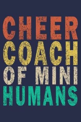 Cover of Cheer Coach of Mini Humans