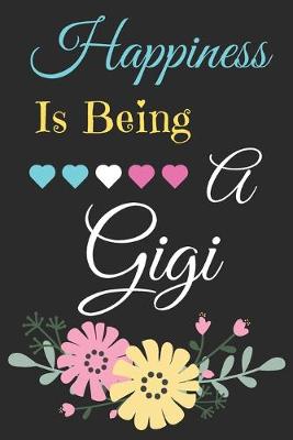 Book cover for Happiness Is Being A Gigi