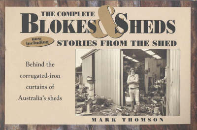 Book cover for The Complete Blokes and Sheds Stories From the Shed