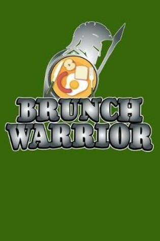 Cover of Brunch Warrior