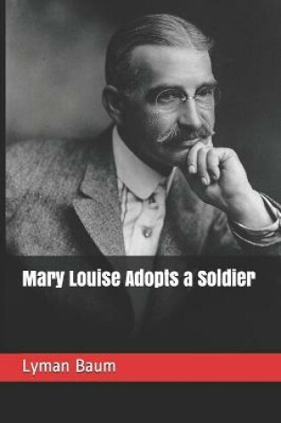 Cover of Mary Louise Adopts a Soldier