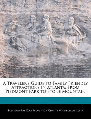 Book cover for A Traveler's Guide to Family Friendly Attractions in Atlanta