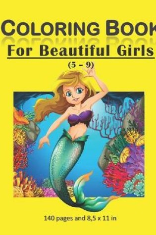 Cover of Coloring Book For Beautiful Girls