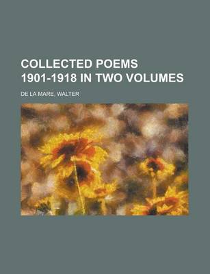 Book cover for Collected Poems 1901-1918 in Two Volumes