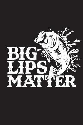 Book cover for Big Lips Matter