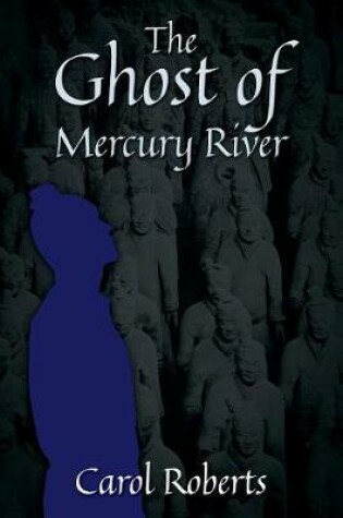 Cover of The Ghost of Mercury River