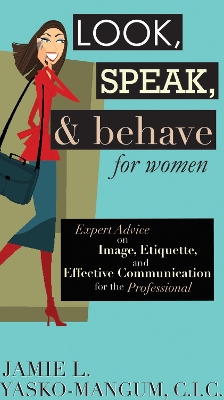 Book cover for Look, Speak, & Behave for Women