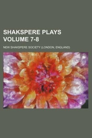 Cover of Shakspere Plays Volume 7-8