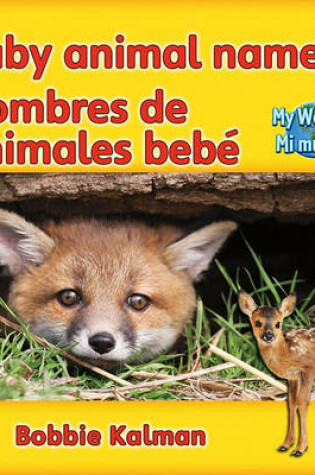 Cover of Baby Animal Names (Nombres de Animales Bebé) Bilingual