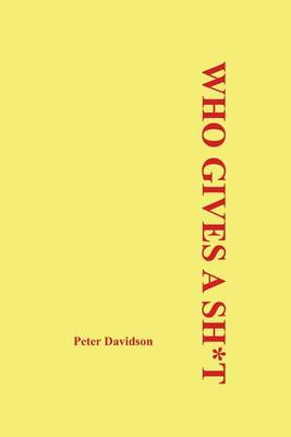 Book cover for Who Gives a Sh*t