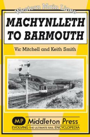 Cover of Machynlleth to Barmouth