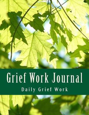 Book cover for Grief Work Journal