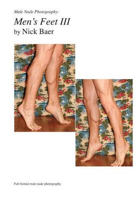 Book cover for Male Nude Photography- Men's Feet III