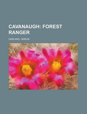 Book cover for Cavanaugh; Forest Ranger