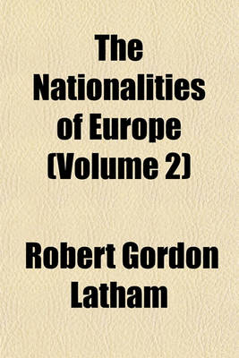 Book cover for The Nationalities of Europe (Volume 2)