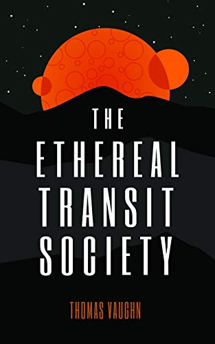 Book cover for The Ethereal Transit Society