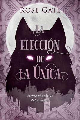 Book cover for La Elección de la Única
