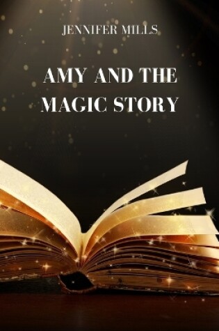 Cover of Amy and the Magic Story