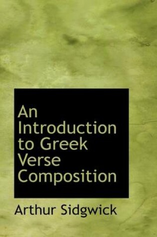 Cover of An Introduction to Greek Verse Composition