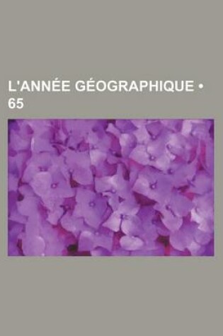 Cover of L'Annee Geographique (65)