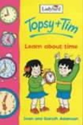 Cover of Topsy And Tim Learn the Time