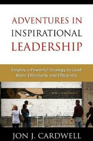 Cover of Adventures in Inspirational Leadership