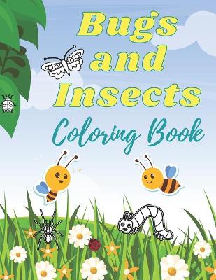 Book cover for Bugs and Insects Coloring Book