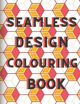 Book cover for Seamless design colouring book