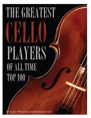 Book cover for The Greatest Cello Players of All Time